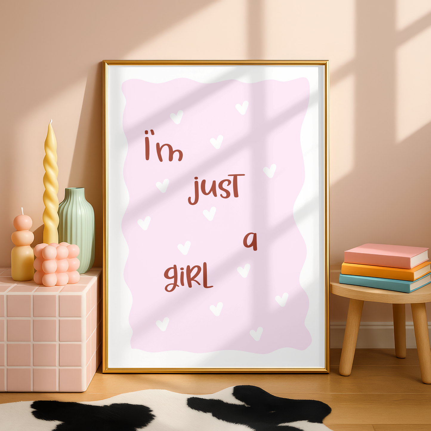 Im Just A Girl Quote Print