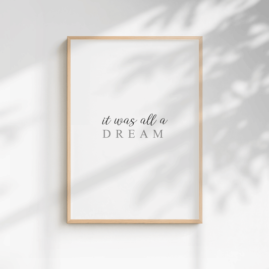 It Was All A Dream Minimal Print