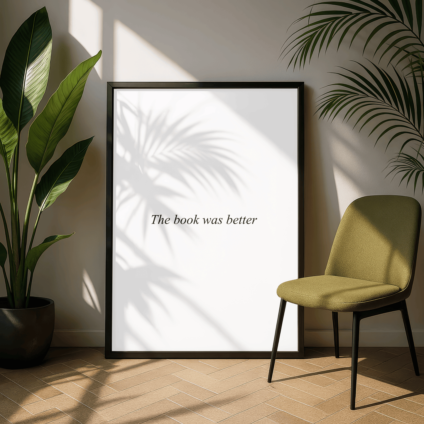 The Book Was Better Quote Print