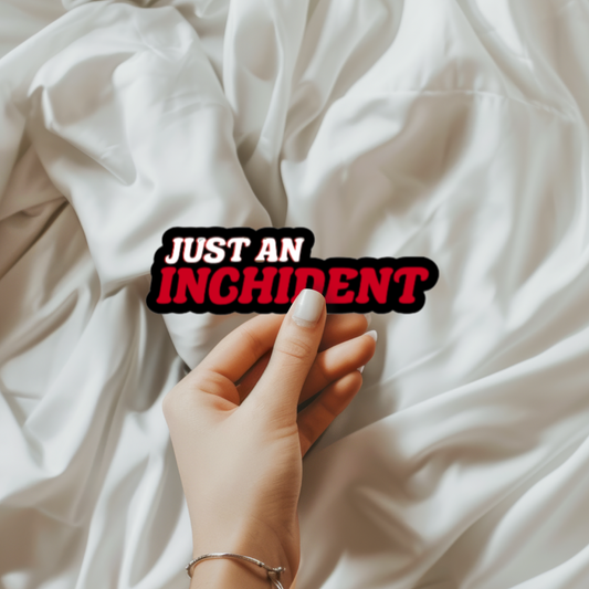 Lestappen Just an Inchident Sticker