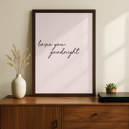 Love You, Goodnight Bedroom Print