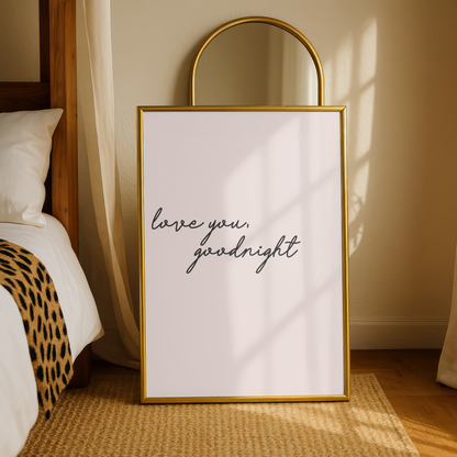 Love You, Goodnight Bedroom Print